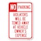 Signmission No Parking Violators Towed Away at Owne Heavy-Gauge Aluminum Sign, 12" x 18", A-1218-23604 A-1218-23604 - alternate 1